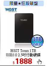 HGST Touro 1TB<BR>
USB3.0 2.5吋行動硬碟