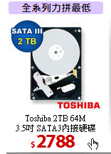 Toshiba 2TB 64M<BR>
3.5吋 SATA3內接硬碟