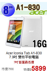 Acer Iconia Tab A1-830<br>
7.9吋 雙核平板電腦