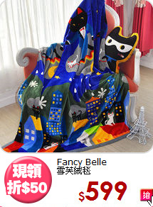 Fancy Belle<BR>
雪芙絨毯