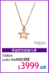 TiMISA
Lucky Star純鈦項鍊