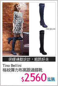 Tino Bellini
格紋彈力布高跟過膝靴