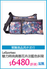 LeSportsac
魅力時尚典雅花卉淡藍色斜背