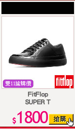 FitFlop
SUPER T