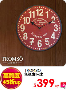 TROMSO<BR>
無框畫時鐘