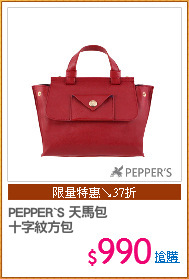 PEPPER`S 天馬包
十字紋方包