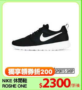 NIKE 休閒鞋
ROSHE ONE