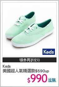 Keds
美國超人氣精選款$590up