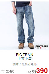 BIG TRAIN<br>上衣下著